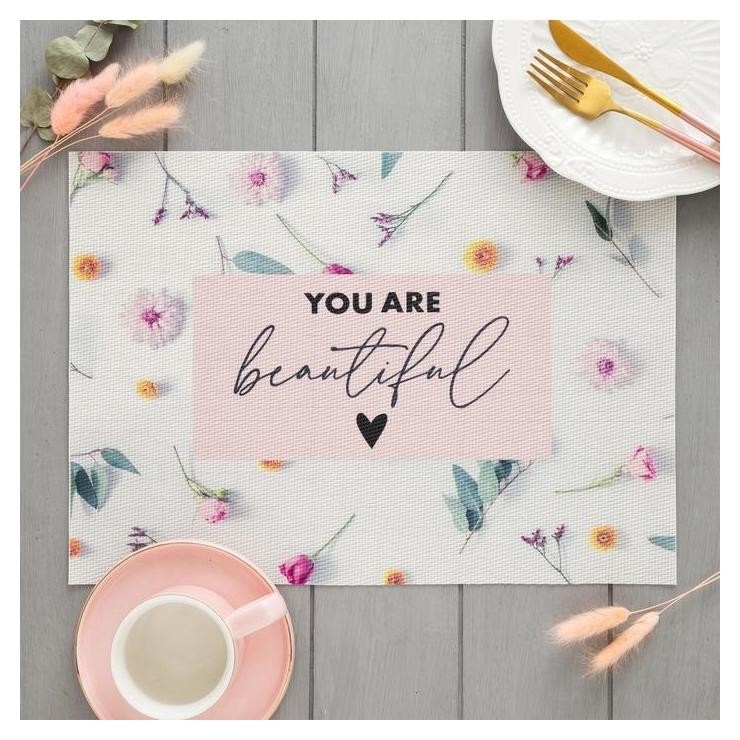 

Салфетка на стол "You Are Beautiful", Белый