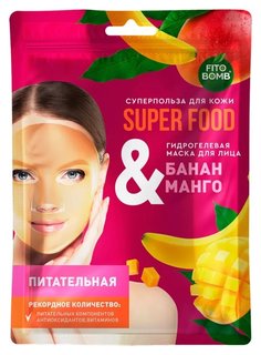 Гидрогелевая маска для лица питательная Банан & Манго Super Food Фитокосметик
