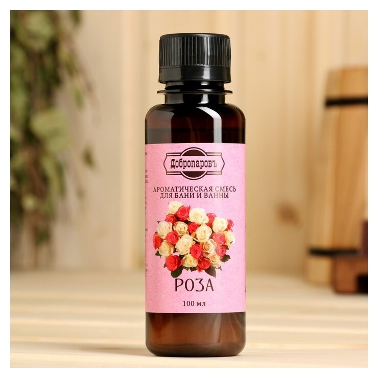 Ароматическая смесь для бани и ванны "Роза"натуральная, 100 мл"добропаровъ"  Добропаровъ